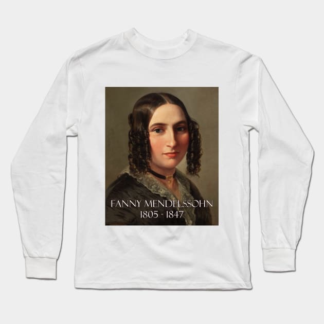 Great Composers: Fanny Mendelssohn Long Sleeve T-Shirt by Naves